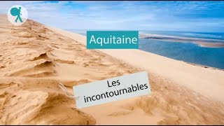 Aquitaine  Les incontournables du Routard [upl. by Brantley]