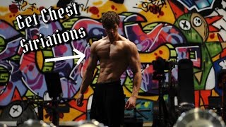 How To Get Chest Striations [upl. by Attekram280]