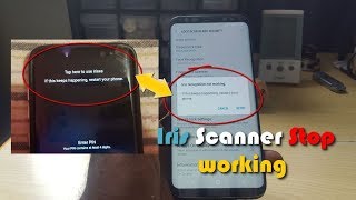 Galaxy S8 IRIS SCANNER STOP WORKING fix [upl. by Ford]