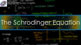 Introduction to Quantum Mechanics Schrodinger Equation [upl. by Vardon725]