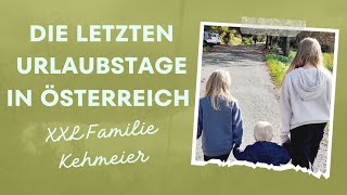 Die letzten Urlaubstage in Österreich ❤️ [upl. by Jacoby]