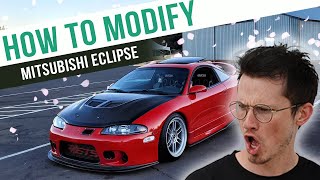 How To Modify a Mitsubishi Eclipse [upl. by Ferrigno]