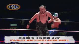 CMLL  TITÁN  TEMPLARIO  AVERNO VS ATLANTIS JR  HECHICERO  VOLADOR JR ARENA MÉXICO  150324 [upl. by Saraann]