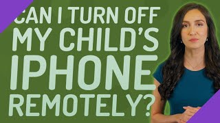 Can I turn off my childs iPhone remotely [upl. by Annauqahs]