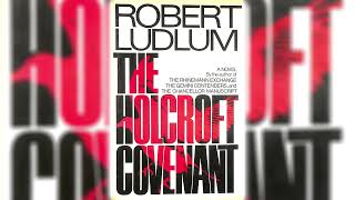 The Holcroft Covenant by Robert Ludlum  Audiobooks Full Length [upl. by Squire633]