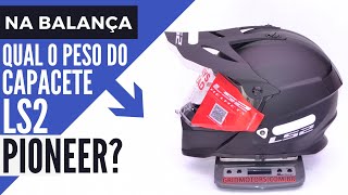 Confira o peso do Capacete LS2 Pioneer MX436  Weight Helmet   Grid Motors [upl. by Filippo991]