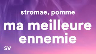 Stromae Pomme  Ma Meilleure Ennemie Lyrics Arcane Season 2 [upl. by Kcirderf921]