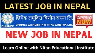 CHHIMEK LAGHUBITTA BITTIYA SANSTHA LIMITED ANNOUNCED VACANCY FOR VARIOUS POSITION APPLY NOW [upl. by Doley]