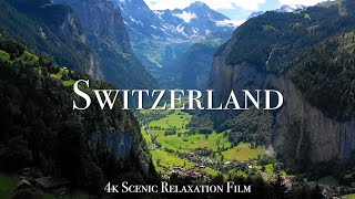 Switzerland 4K  Scenic Relaxation Film With Calming Music [upl. by Latsyrd68]