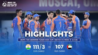 India quotAquot vs UAE  Mens T20 Emerging Teams Asia Cup  Match 8 [upl. by Eldred263]