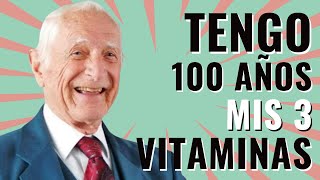 TOMO Estas 3 Vitaminas Principales para DERROTAR EL ENVEJECIMIENTO  Dr John Scharffenber 100 años [upl. by Nimajeb]