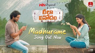 Leela Vinodam Movie  Madhurame full video song  Shanmukh Jaswanth  Anagha Ajith  Win original [upl. by Ettelrats]