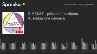 Auscultazione cardiaca [upl. by Notsnhoj412]