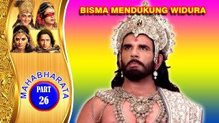 Bisma Mendukung Widura  Mahabharata Part 26 [upl. by Sherborne]