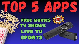 Top 5 Apps for FREE Movies TV Shows amp Sports on any Firestick in 2024 [upl. by Asim317]