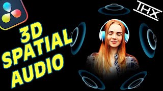 Create Immersive Audio With THX Spatial Creator Plugin In DaVinci Resolve 19 [upl. by Angle]