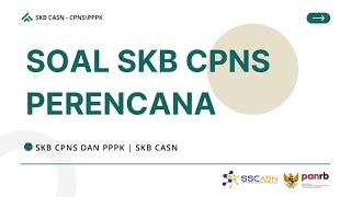 Soal SKB CPNS Perencana Ahli Pertama  Tersedia PDF Lengkapnya Link di BIO CPNS CASN SKBCPNS [upl. by Demetria]