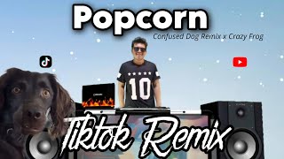 POPCORN REMIX TIKTOK 2024 TIKTOK DANCE CRAZE x CONFUSED DOG REMIX x CRAZY FROG FT DJTANGMIX [upl. by Nicolella]