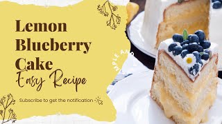 Lemon Blueberry Cake Easy Recipe [upl. by Ynaffik]