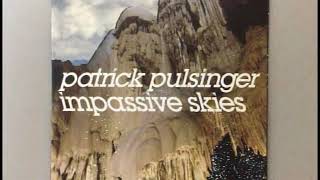 PATRICK PULSINGER  IMPASSIVE SKIES  PROMOTION EDIT [upl. by Layla]