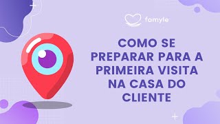 Como Se Preparar para a Primeira Visita na Casa do Cliente [upl. by Aranahs]