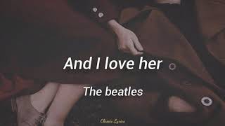 And I love her  The Beatles Subtítulos en Español Letra [upl. by Nyladnor]