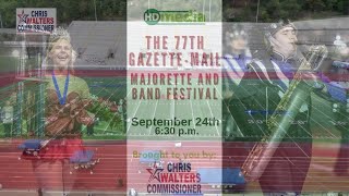 VIDEO 77th GazetteMail Kanawha County Majorette amp Band Festival [upl. by Rozella]