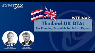 Thailand Taxes For British Expats Understanding the ThailandUK Double Tax Agreement DTA [upl. by Demetra663]