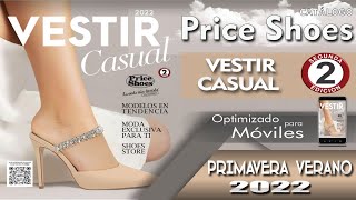 CATÁLOGO PRICE SHOES VESTIR CASUAL 2DA EDICION 2022 ➥ DIGITAL [upl. by Cissej408]