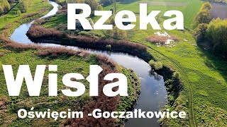 Rzeka Wisła Oświęcim  Goczałkowice [upl. by Nirred878]