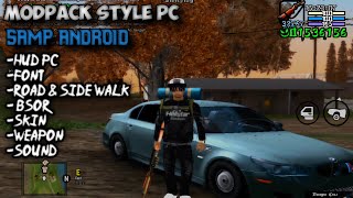 SHARE MODPACK GANG STYLE PC  SAMP ANDROID [upl. by Aytak]