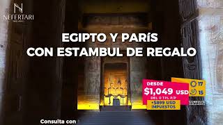 EGIPTO Y PARIS CON ESTAMBUL DE REGALO  NEFERTARI TRAVEL [upl. by Eirised]