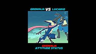 GRENINJA VS LUCARIO  ATTITUDE STATUS  ytshorts viralshort attitudestatus [upl. by Etsirhc388]