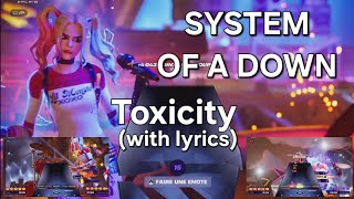 SYSTEM OF A DOWN  Toxicity with lyrics systemofadown fortnitefestival [upl. by Fagen]