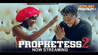 PROPHETESS 2 Latest Yoruba Movie 2024 Muyiwa Ademola Fathia Balogun  Fisayo Abebi  Brother Jacob [upl. by Notxap]