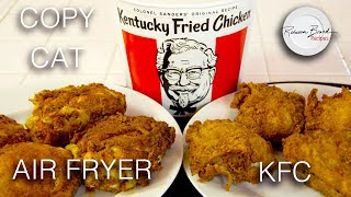 Kentucky Fried Chicken Recipe  Air Fryer  No Oil  Secret 11 Spices HERE  KFC [upl. by Airuam401]