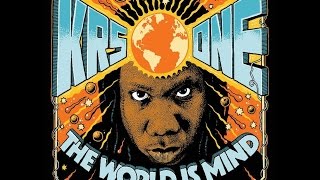 KRSOne  The World Is MIND  14 Hip Hop Speaks From Heaven [upl. by Adnorrehs388]