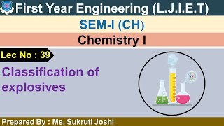 Lec39Classification of explosivesChemistry IFirst Year Engineering [upl. by Audwin]