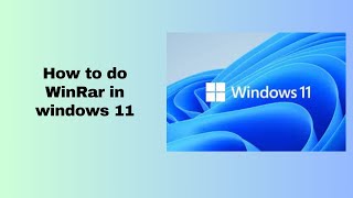 How to do WinRar in windows 11 [upl. by Isidora]