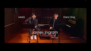 James Ingram Hits  Daryl Ong feat Mark Michael Garcia [upl. by Asined]