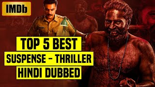 Top 5 Best South Indian Suspense Thriller Movies In Hindi Dubbed IMDb You Shouldnt Miss Part 21 [upl. by Jammin]