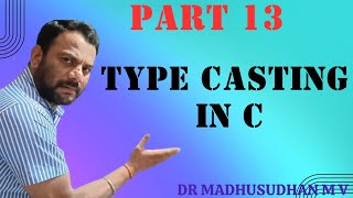 Part 14  Type Casting in C [upl. by Alderman223]