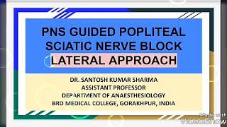 PNS GUIDED POPLITEAL SCIATIC NERVE BLOCK LATERAL APPROACH [upl. by Chastain410]