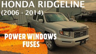 Honda Ridgeline  POWER WINDOWS FUSES LOCATION 2006  2014 [upl. by Oel]