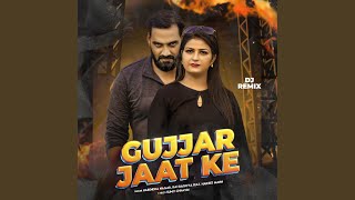 Gujjar Jaat Ke DJ Remix feat Harjeet Mann [upl. by Ronyam]