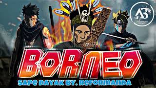 New Dj Viral Tiktok  Sape’ Dayak Kara Kawaki Boruto  by Reformanda ft Very [upl. by Ayetal]