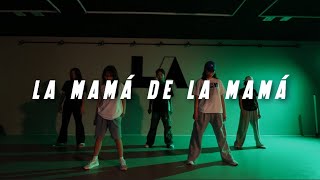 LDSLa Mamá de la MamáH700SSOHA Choreo [upl. by Esinyl543]