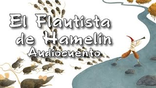 Audiocuentos  El Flautista de Hamelin  Cuento infantil Español [upl. by Adlog749]