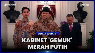 KABINET PRESIDEN PRABOWO SUBIANTO TERBESAR DALAM SEJARAH INDONESIA [upl. by Niliram]