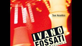 Ivano Fossati dal Vivo Vol III  04  Cè Tempo [upl. by Aihsenrad]